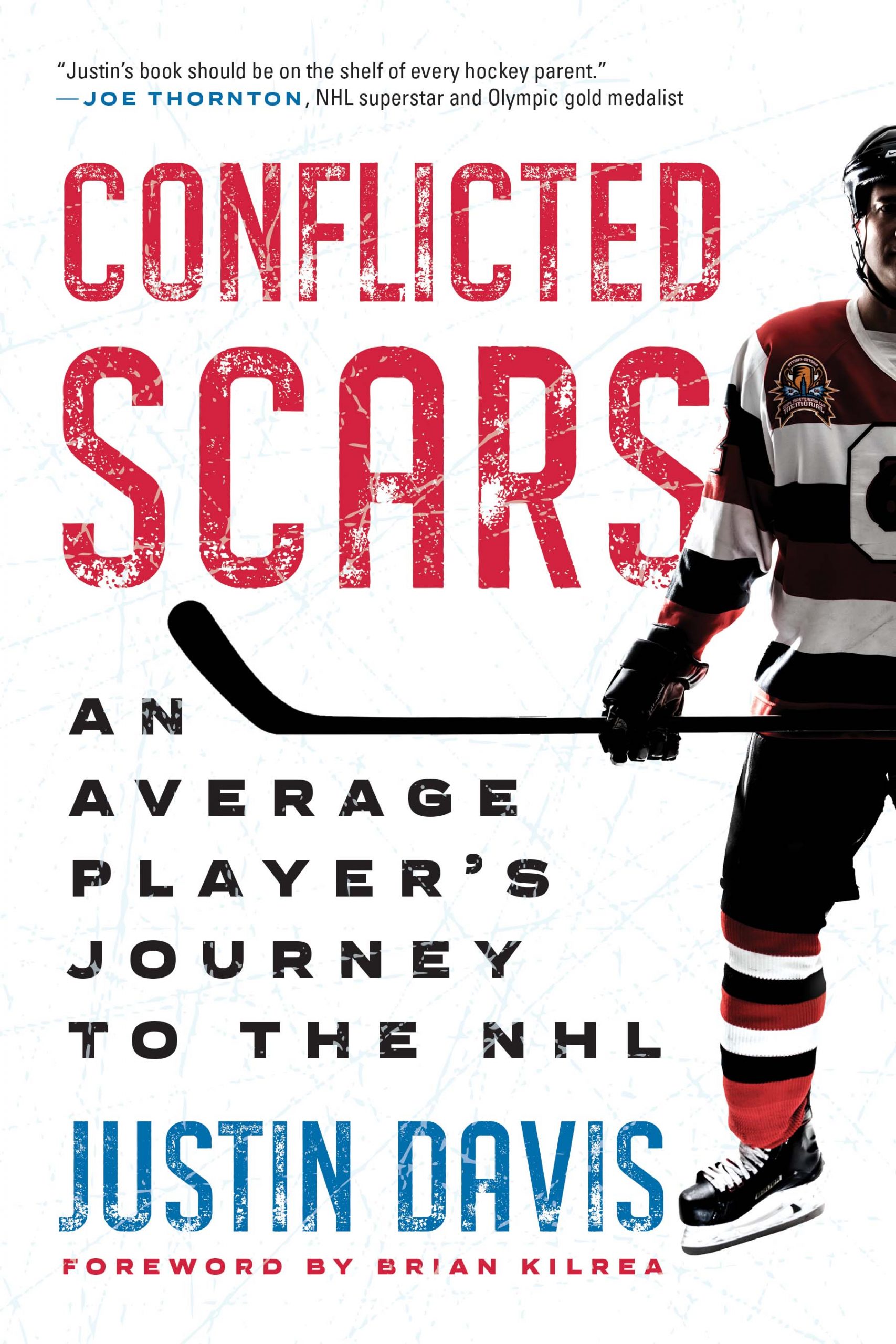 Cover of Conflicted Scars: An Average Player’s Journey to the NHL