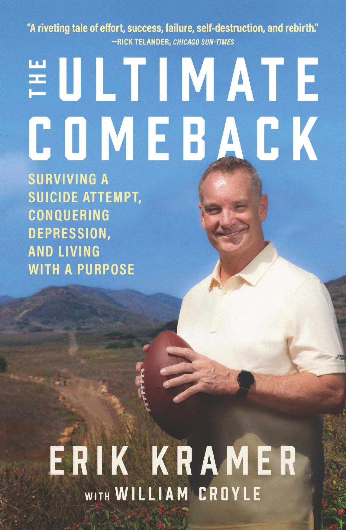 Cover of The Ultimate Comeback: Surviving a Suicide Attempt, Conquering Depression, and Living with a Purpose